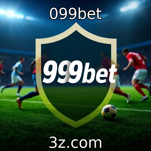 099bet Aposte com Inteligência: Analisando Partidas Para Lucros Consistentes